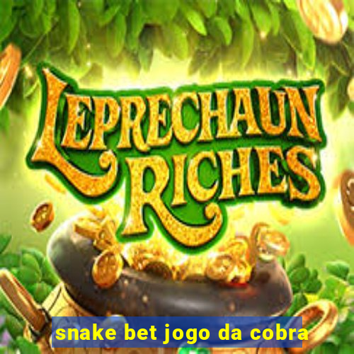 snake bet jogo da cobra